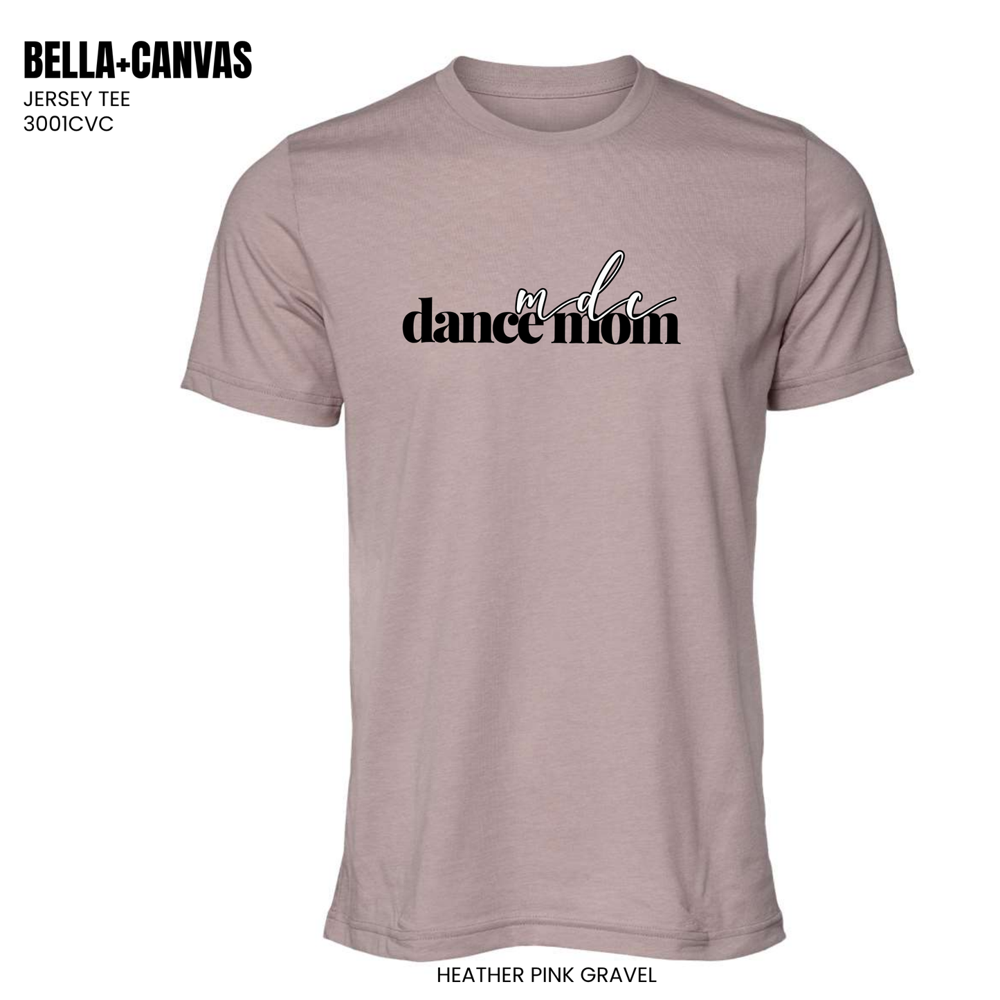 MDC | MDC Dance Mom, bella+canvas