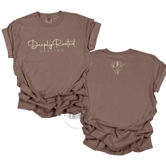 Deeply Rooted Healing | Comfort Colors Tee, Simple + Back