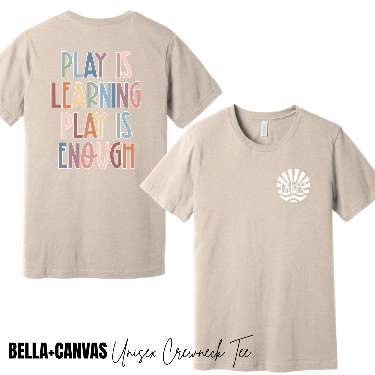 MTO / Play is Learning, Play is Enough, bella+canvas